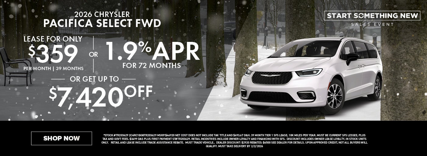 Lease a 2026 Chrysler Pacifica for $359/mo or 1.9% APR or Up To $7,420 Off